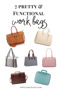 Best pretty and functional work bags for working women. Stay organized and stylish. 