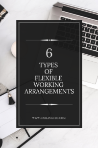 6 most common types of flexible working arrangements.  Whether you are an employer looking to offer flexible working arrangements or an employee looking to request one, it is important to know what is available.